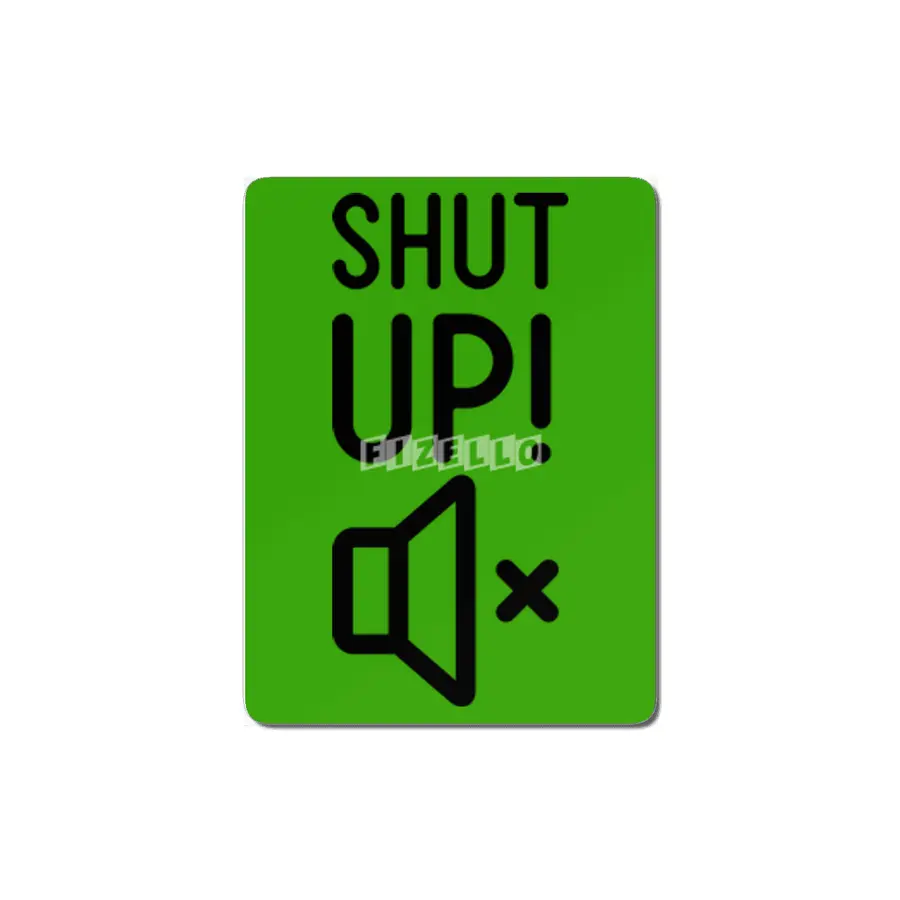 Shut Up! MDF Tablo