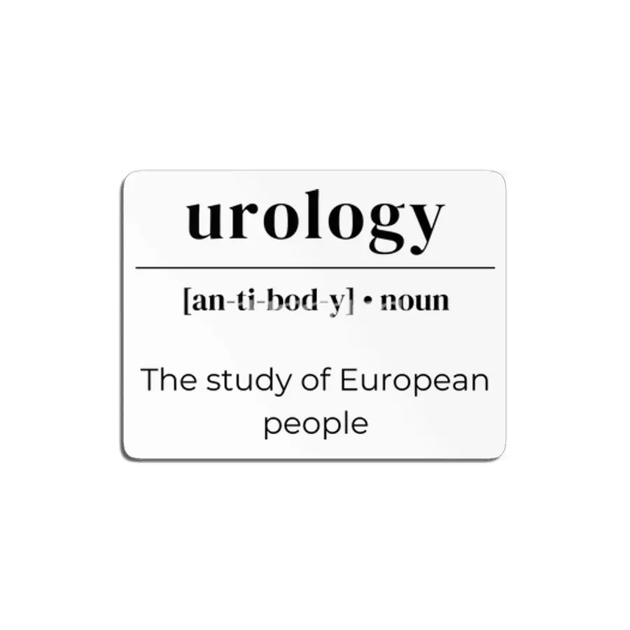 Urology Dictionary Definition - The Study Of European People MDF Tablo