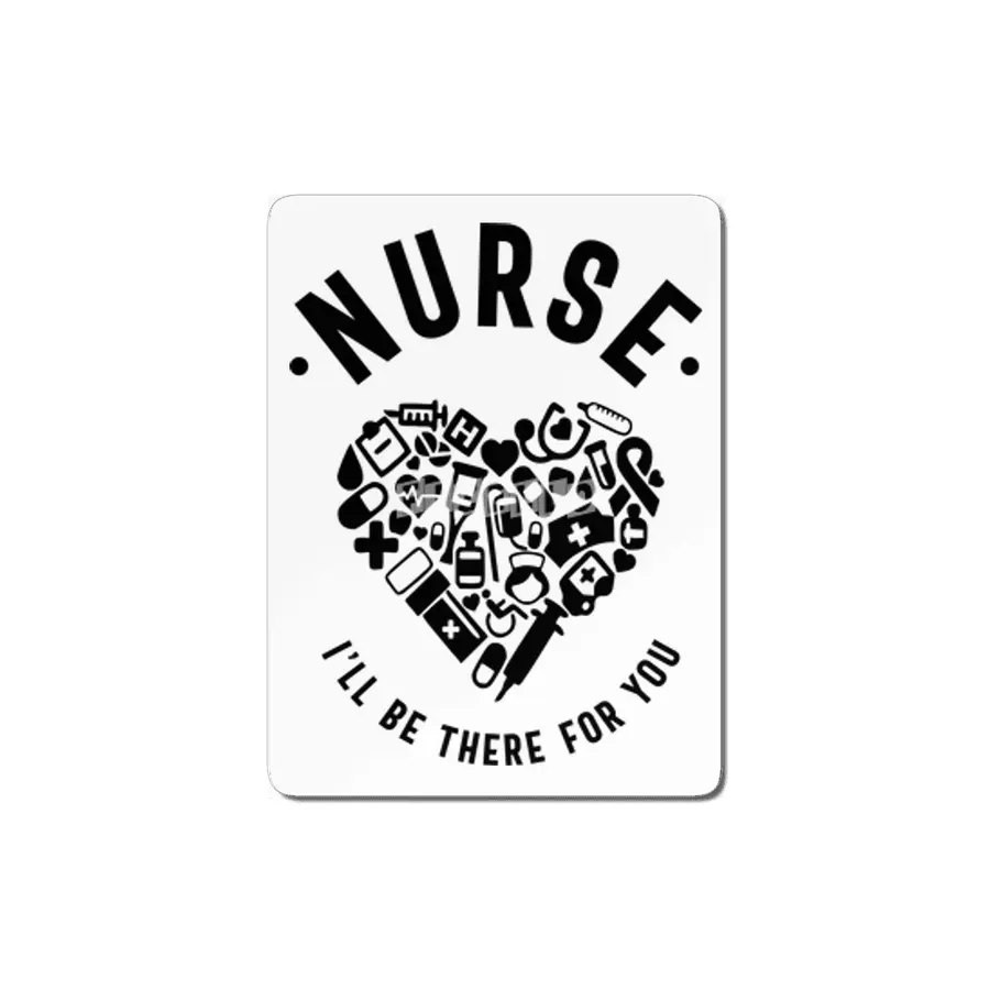 Nurse I'll Be There For You MDF Tablo