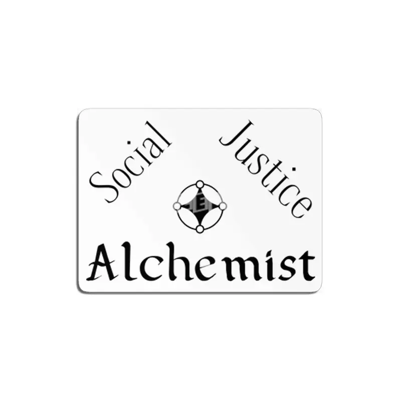 Social Justice Alchemist - Black MDF Tablo