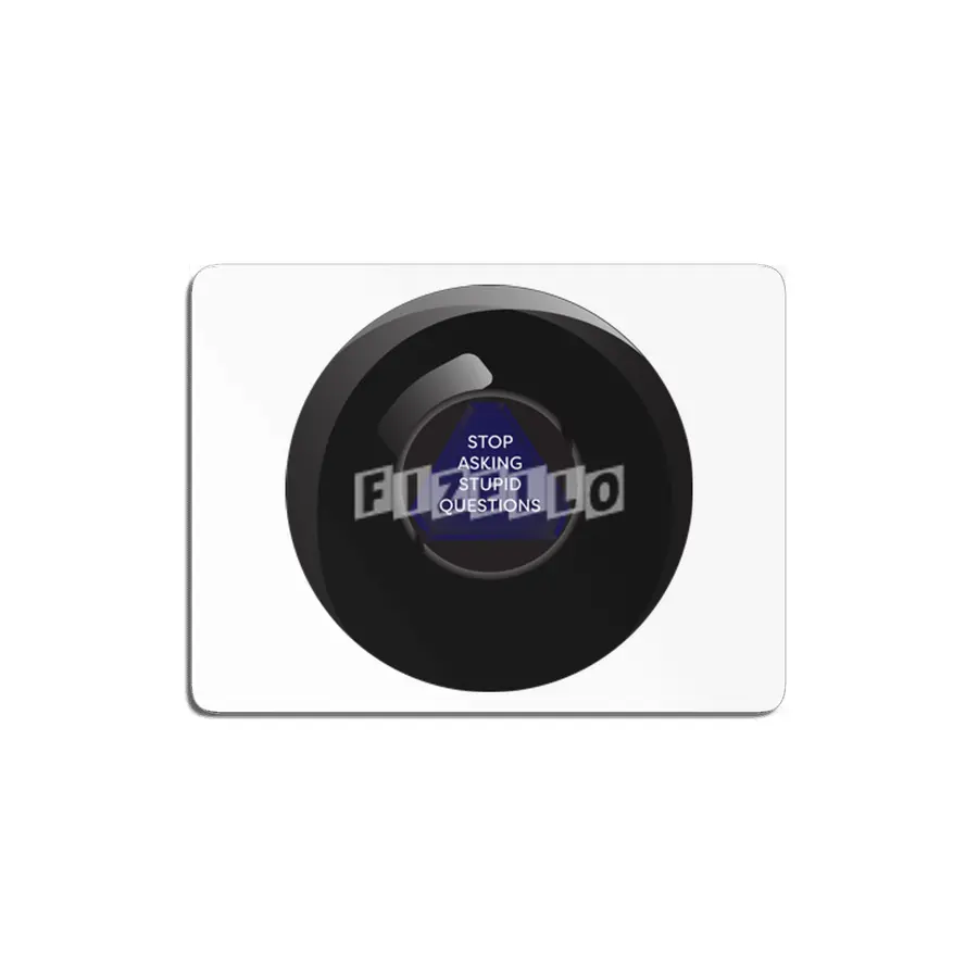 Sarcastic Magic 8 Ball MDF Tablo