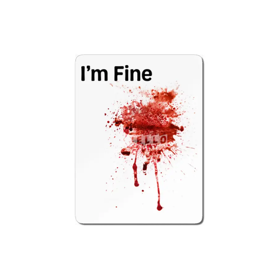 I'm Fine Movie Bloody Zombie Sarcastic Very Funny Tee MDF Tablo