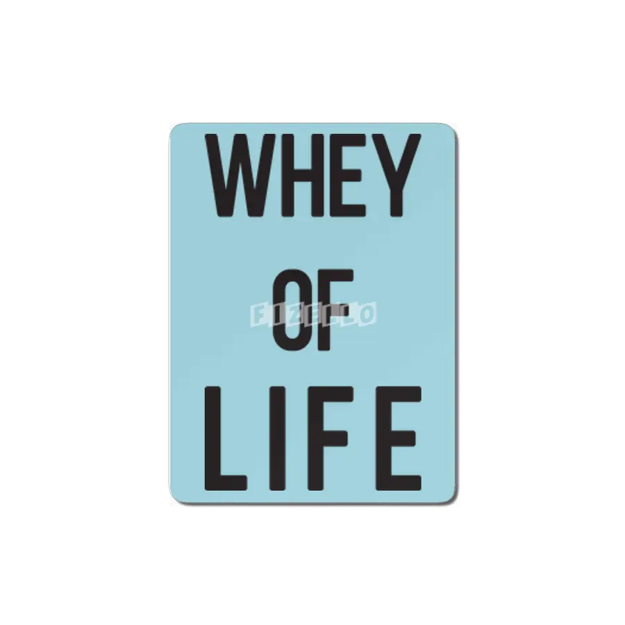 Whey of Life Fitness Food Pun Apparel MDF Tablo