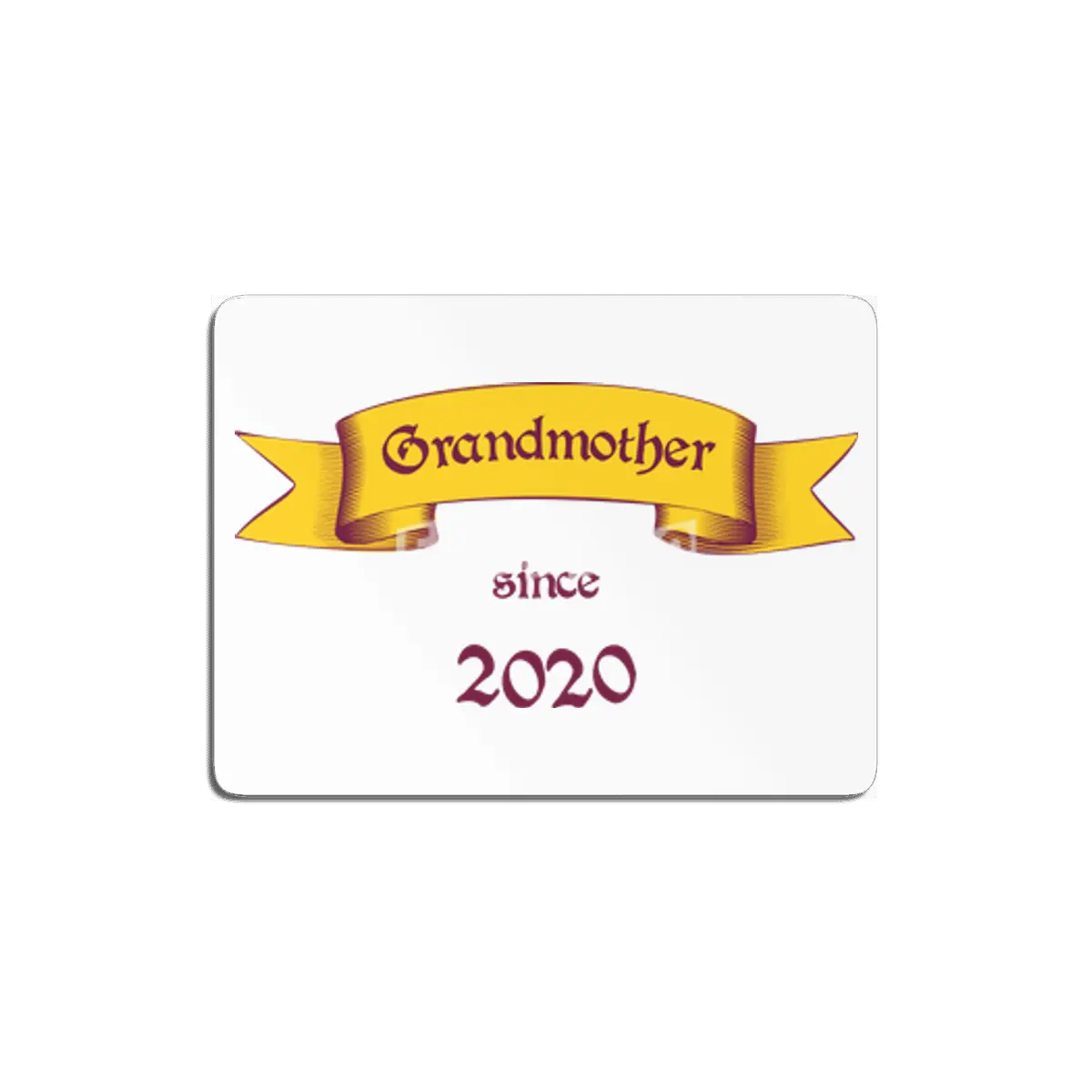 Grandmother since 2020 MDF Tablo