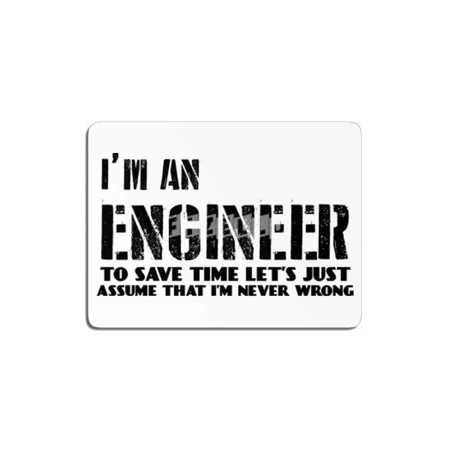 I'm an engineer - I'm never wrong MDF Tablo