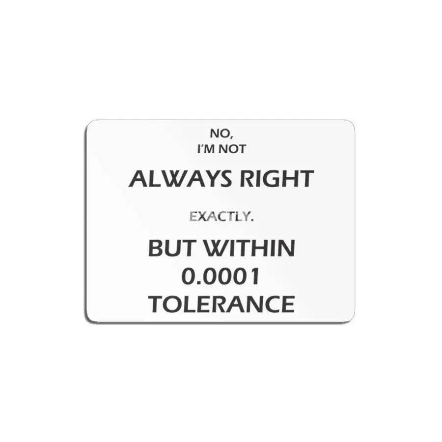 Engineer is not always right MDF Tablo