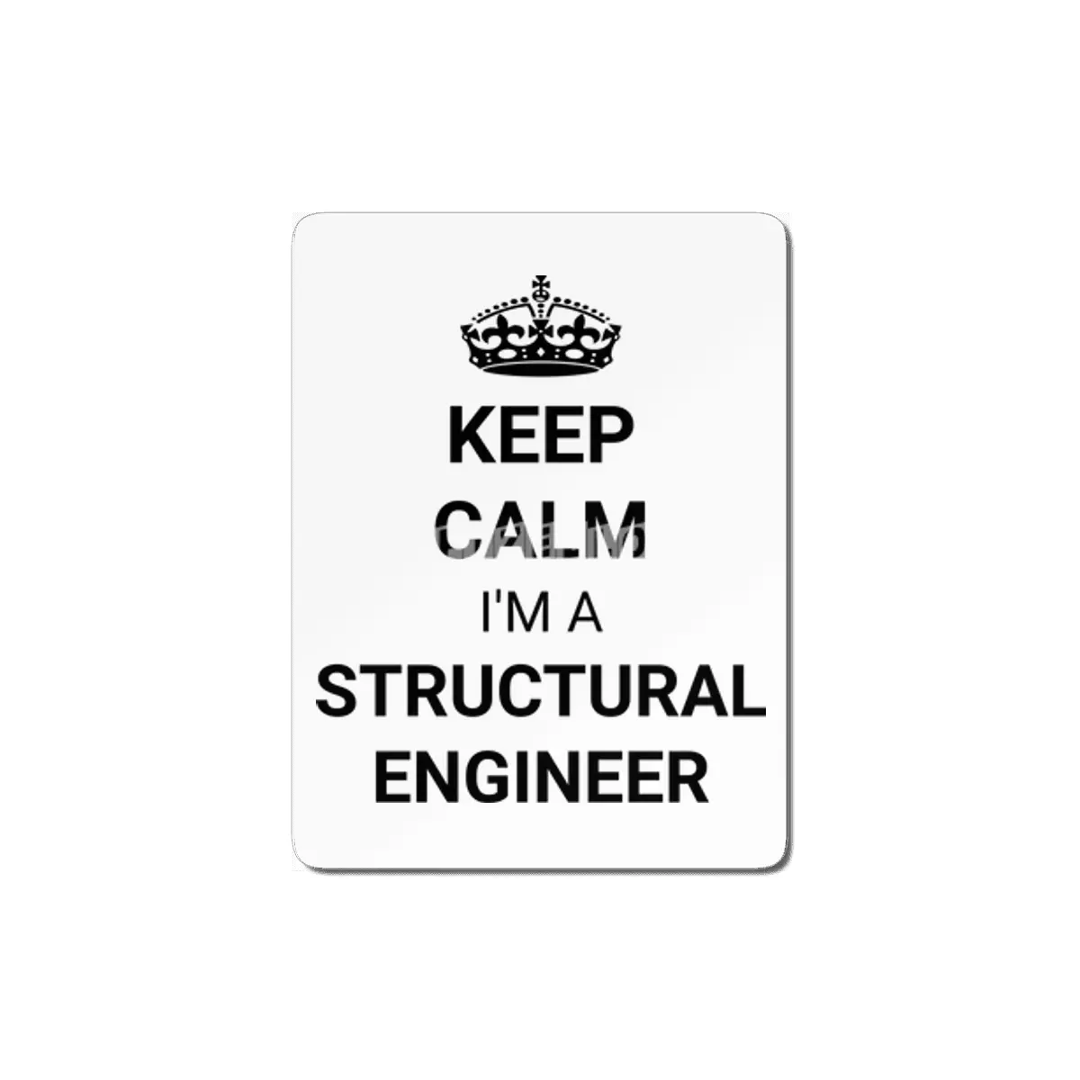 Keep Calm I'm A Structural Engineer MDF Tablo