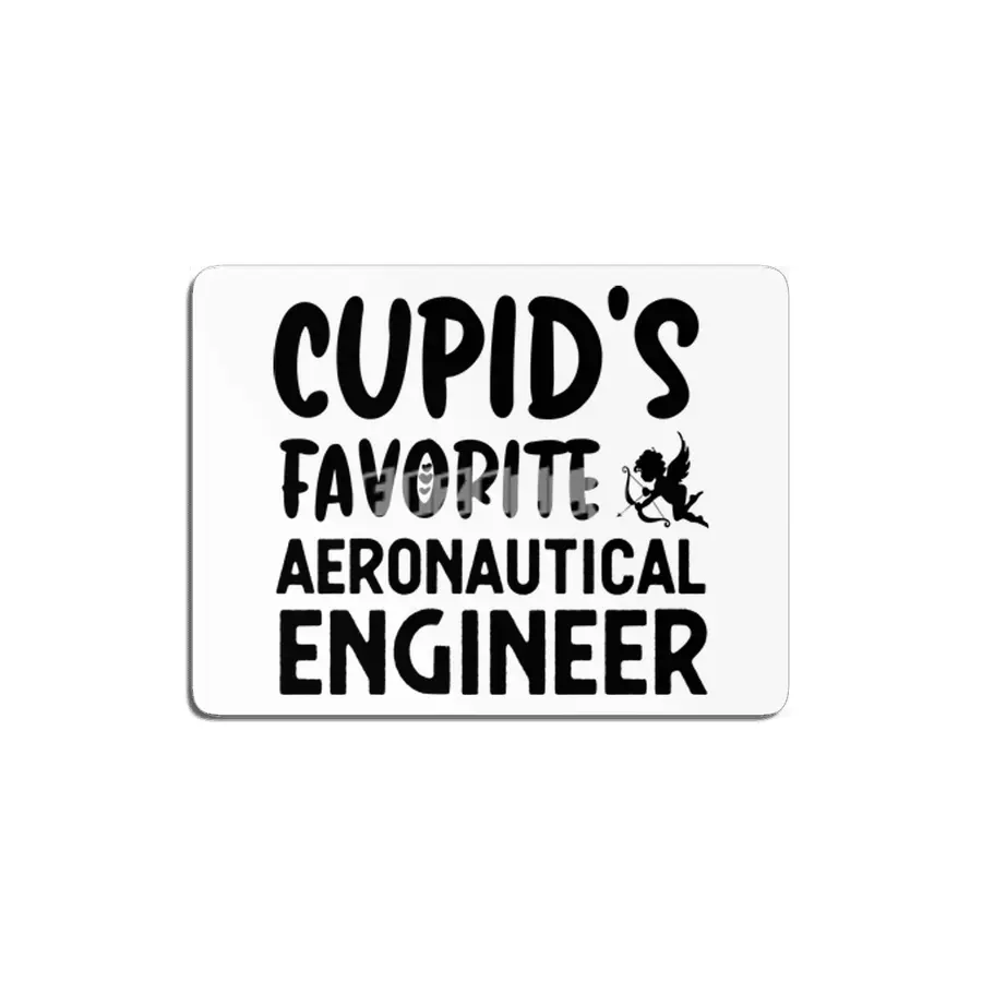 Cupids Favorite Aeronautical Engineer Valentines MDF Tablo