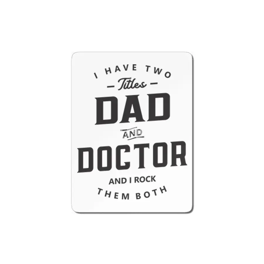 Dad and Doctor Funny Job Title Profession Birthday Worker MDF Tablo