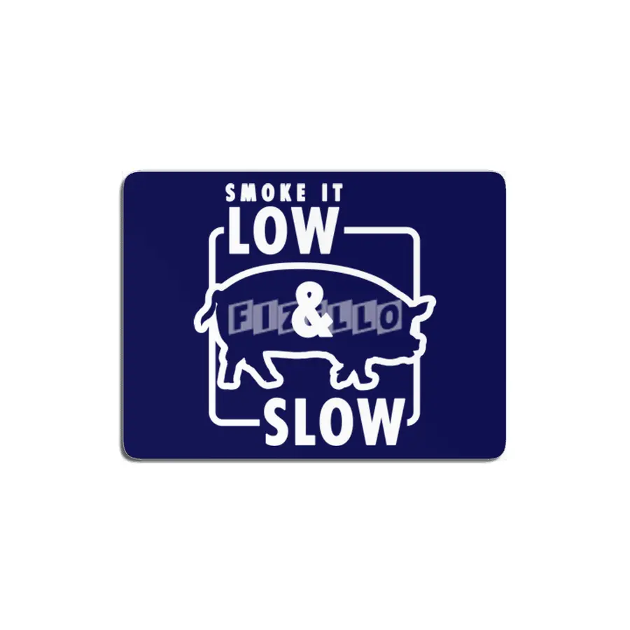 Low and Slow MDF Tablo