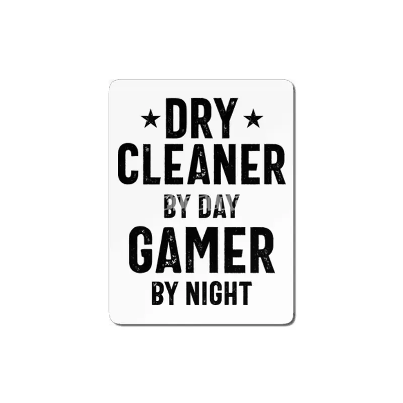 Dry Cleaner By Day Gamer By Night - Job Title Gift MDF Tablo