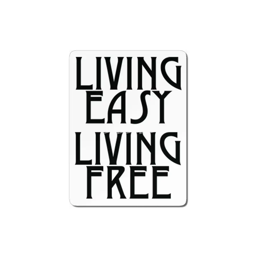 Living easy; living free MDF Tablo