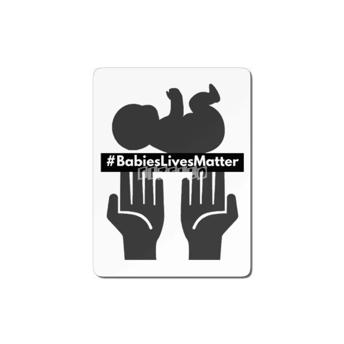 BabiesLivesMatter MDF Tablo