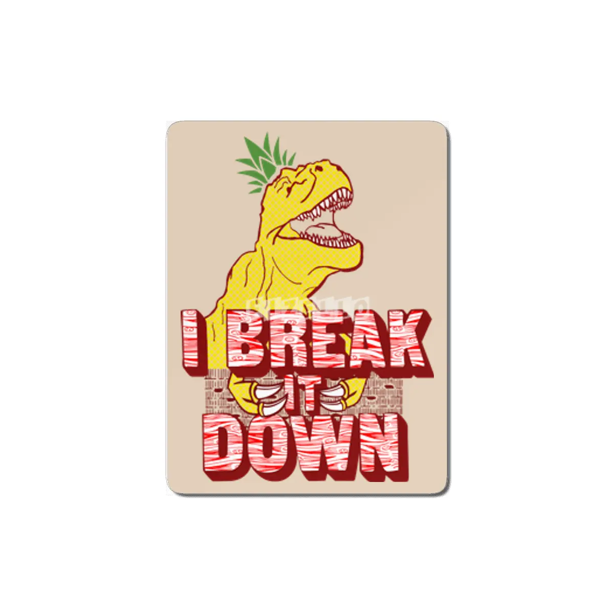 PineappleSaurus Rex MDF Tablo