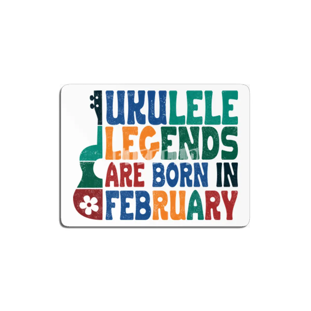 Ukulele Legends are born in February MDF Tablo