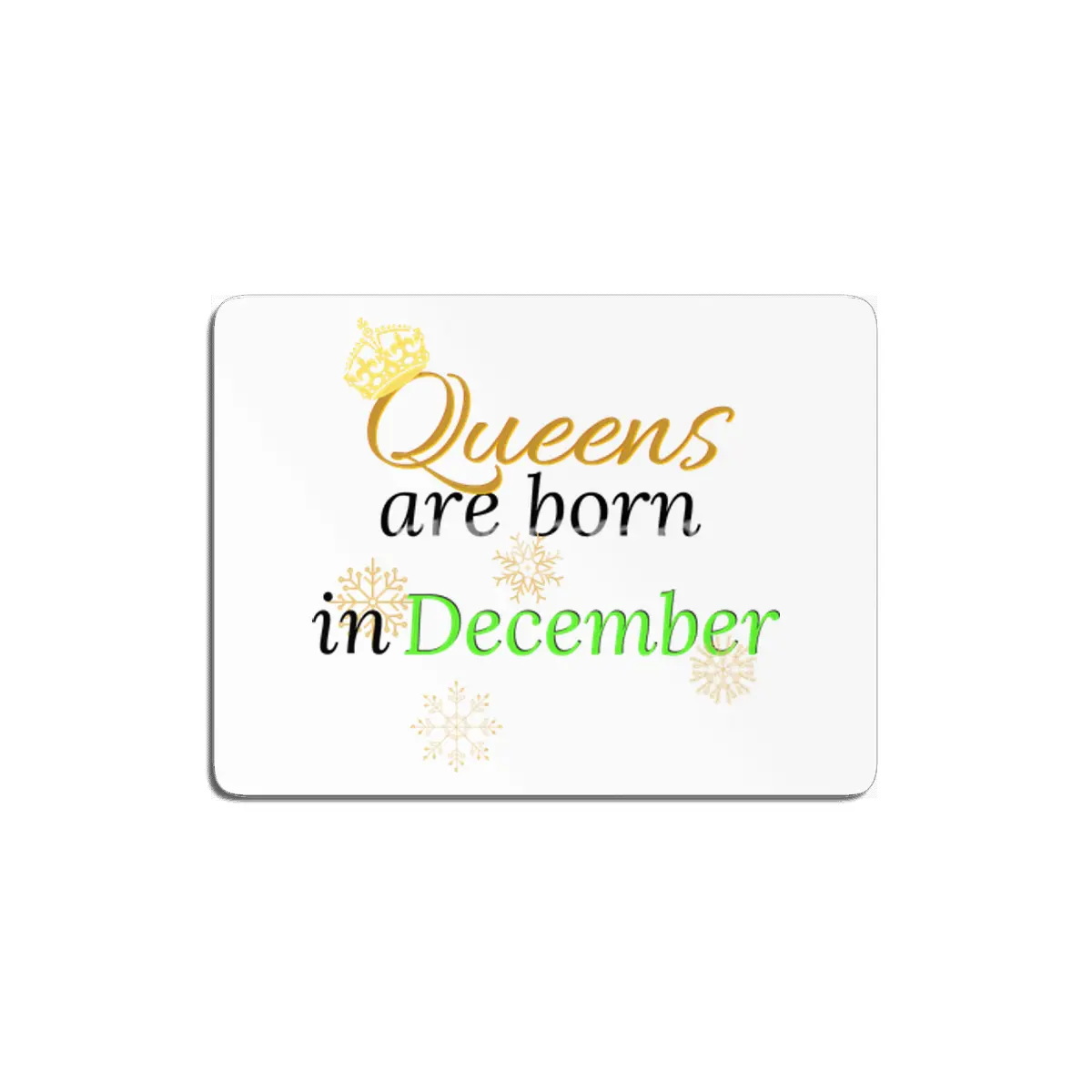 Queens Are Born in December MDF Tablo