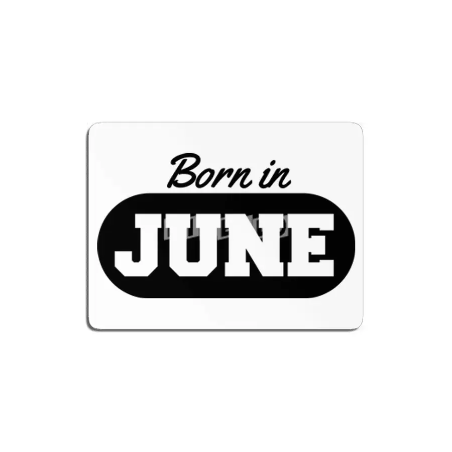 Born in June MDF Tablo