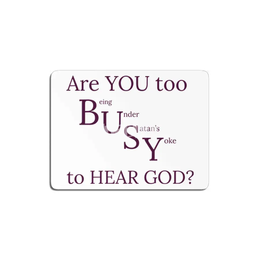 Are YOU too BUSY to HEAR GOD? MDF Tablo
