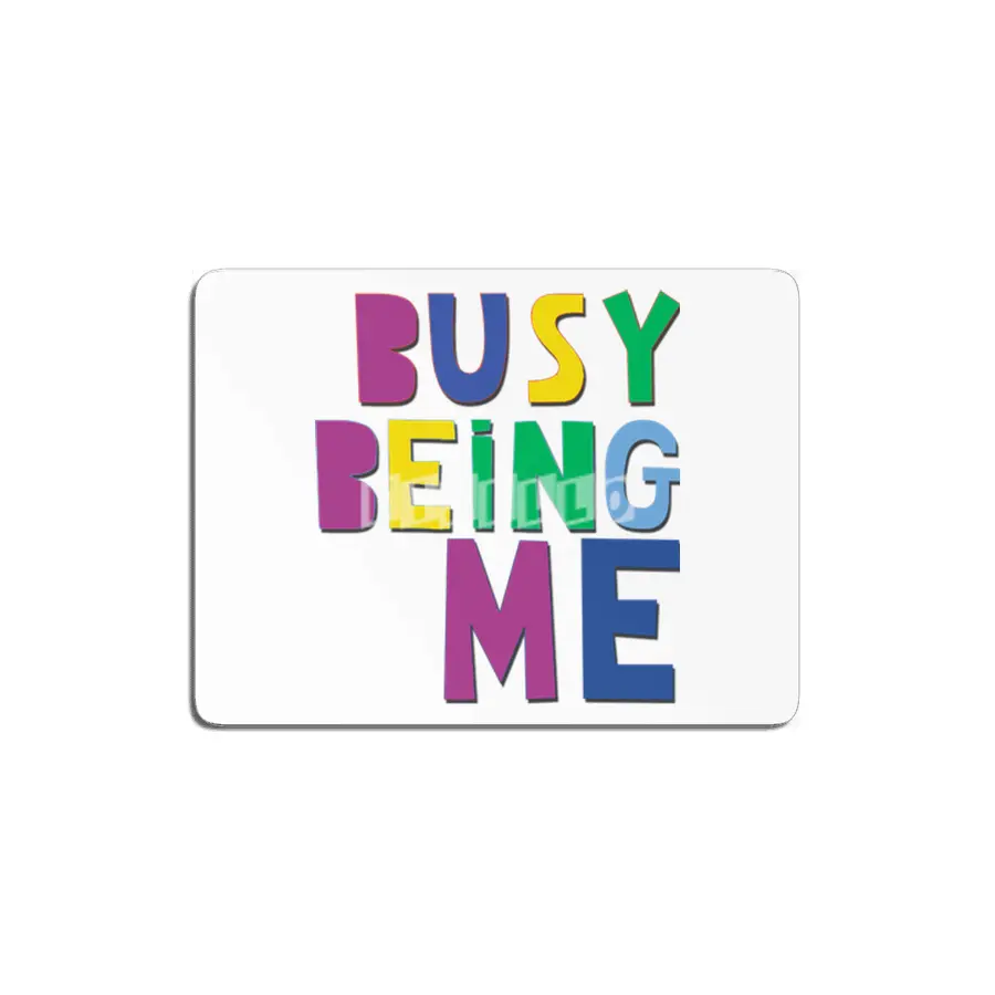 Busy Being Me MDF Tablo