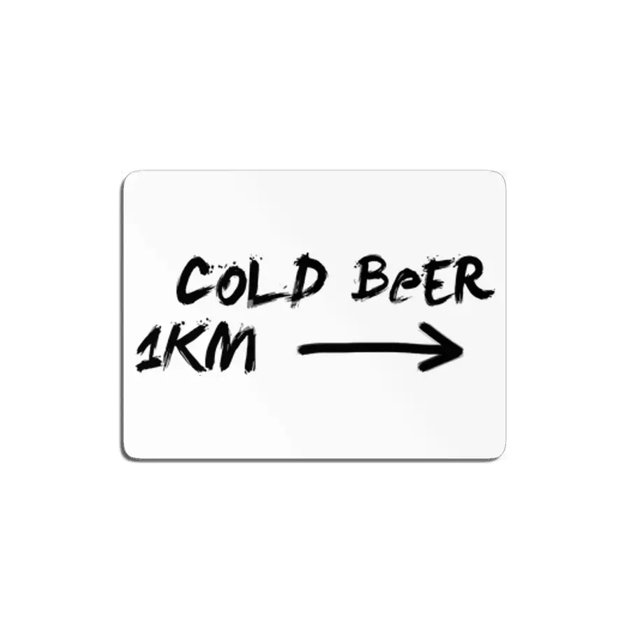 Cold beer 1km MDF Tablo