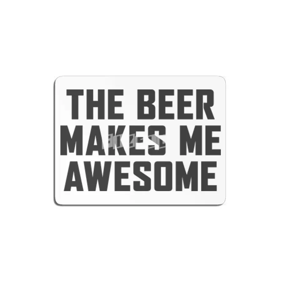 Beer Makes Me Awesome MDF Tablo