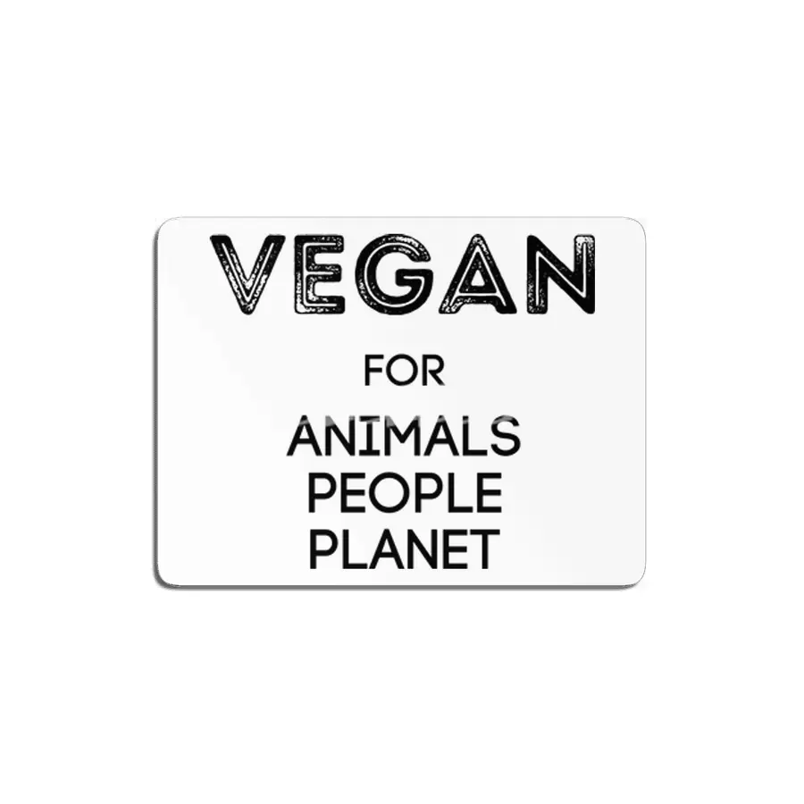 VEGAN FOR ANIMALS PEOPLE PLANET MDF Tablo