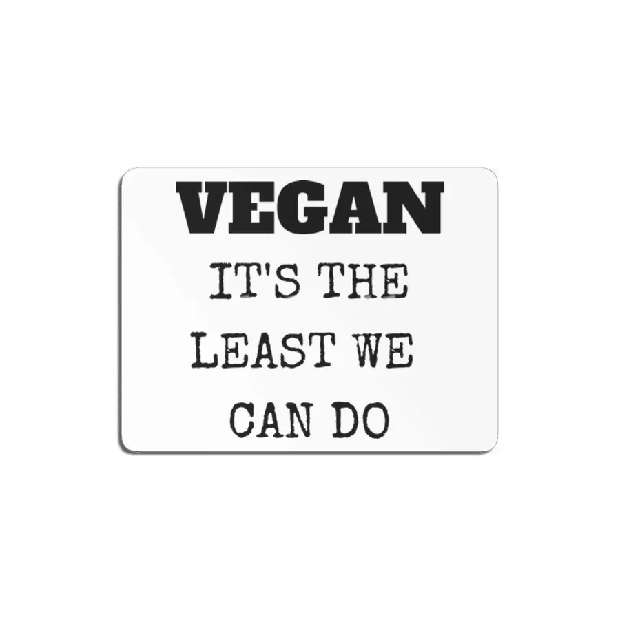 VEGAN IT'S THE LEAST WE CAN DO MDF Tablo