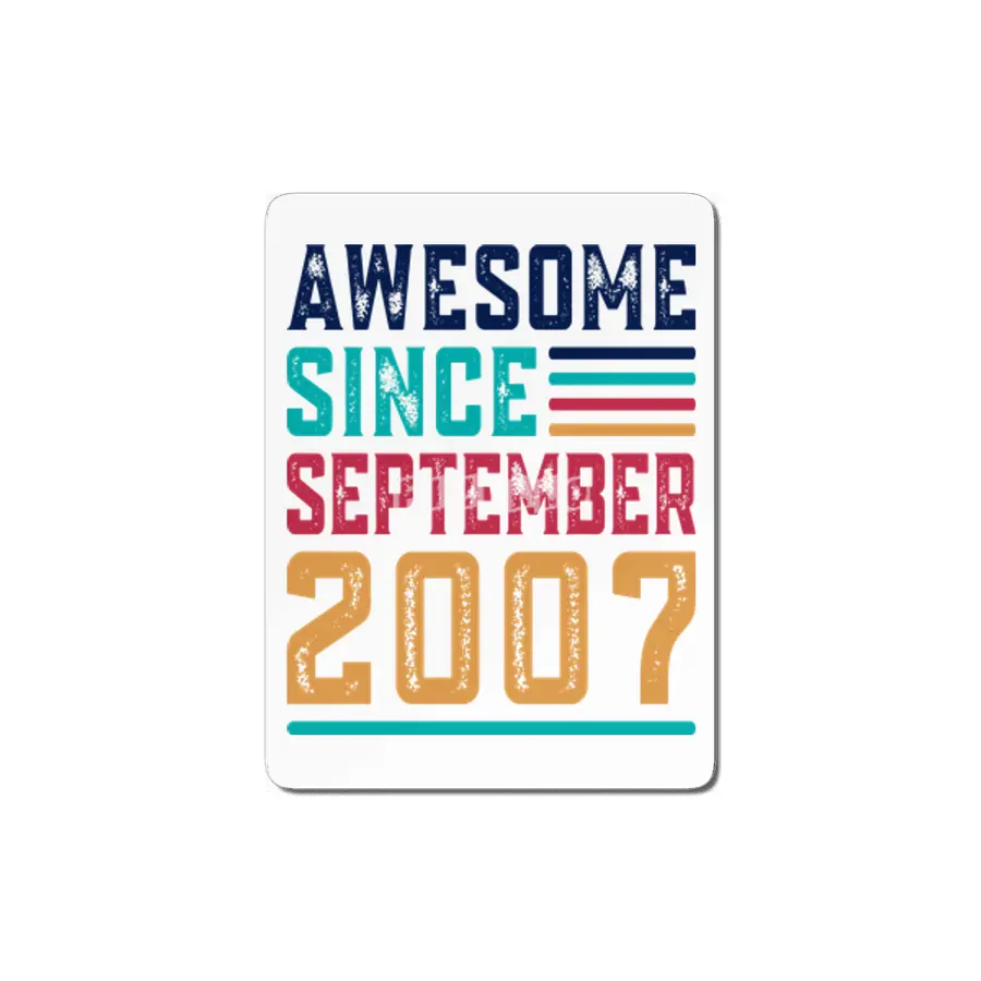 Awesome Since September 2007 MDF Tablo