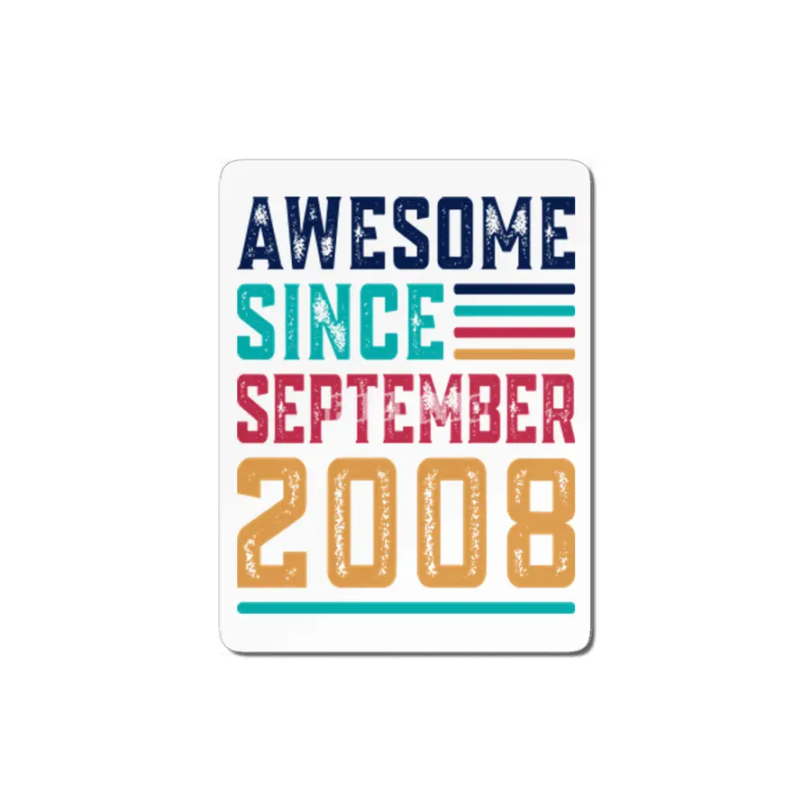Awesome Since September 2008 MDF Tablo