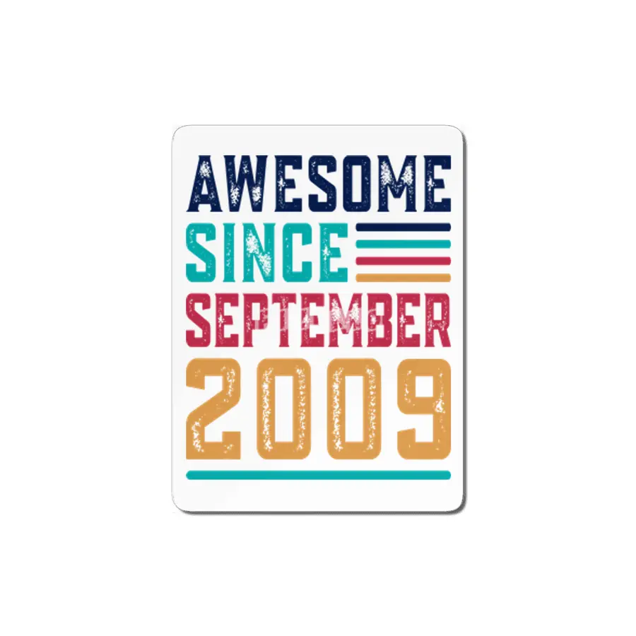 Awesome Since September 2009 MDF Tablo