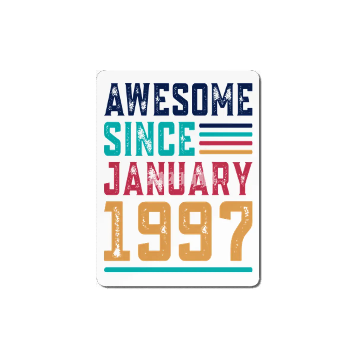 Awesome Since January 1997 MDF Tablo