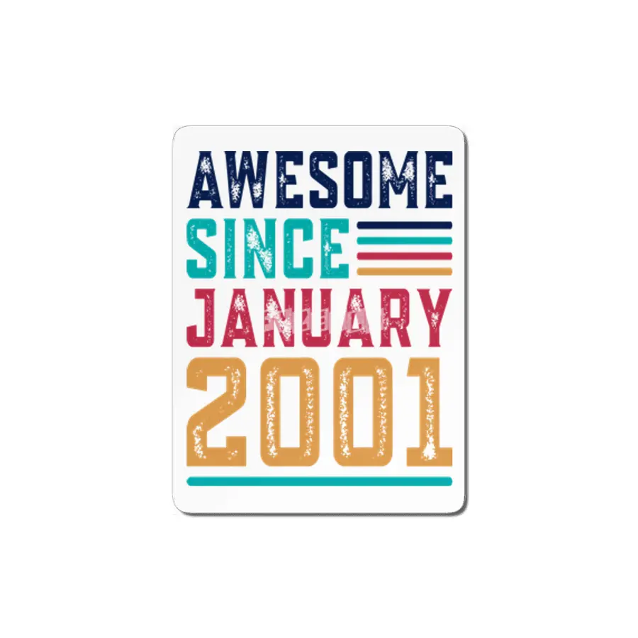 Awesome Since January 2001 MDF Tablo