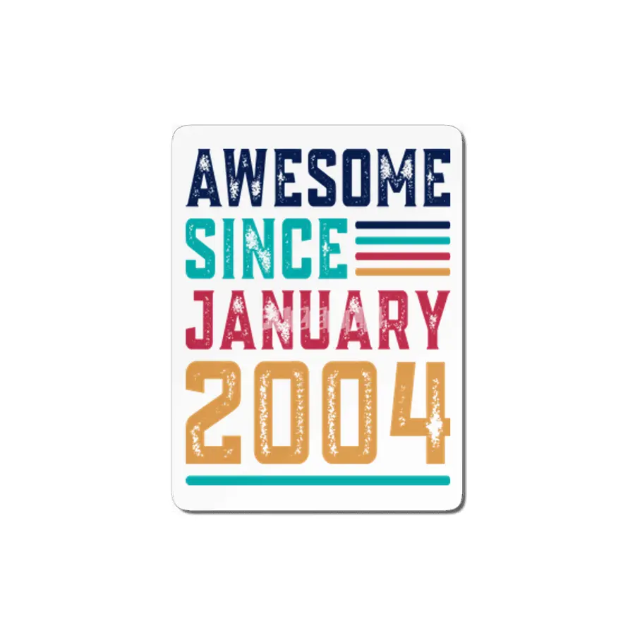 Awesome Since January 2004 MDF Tablo