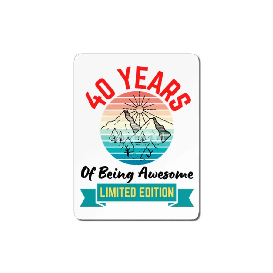 40 Years of Being Awesome. Limited Edition MDF Tablo
