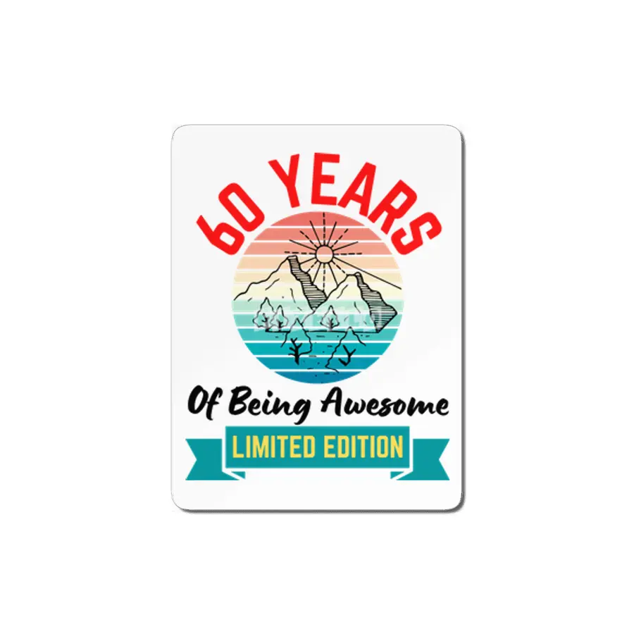 60 Years of Being Awesome. Limited Edition MDF Tablo