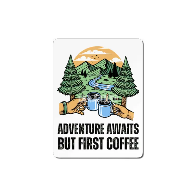 Adventure Awaits, But First Coffee MDF Tablo