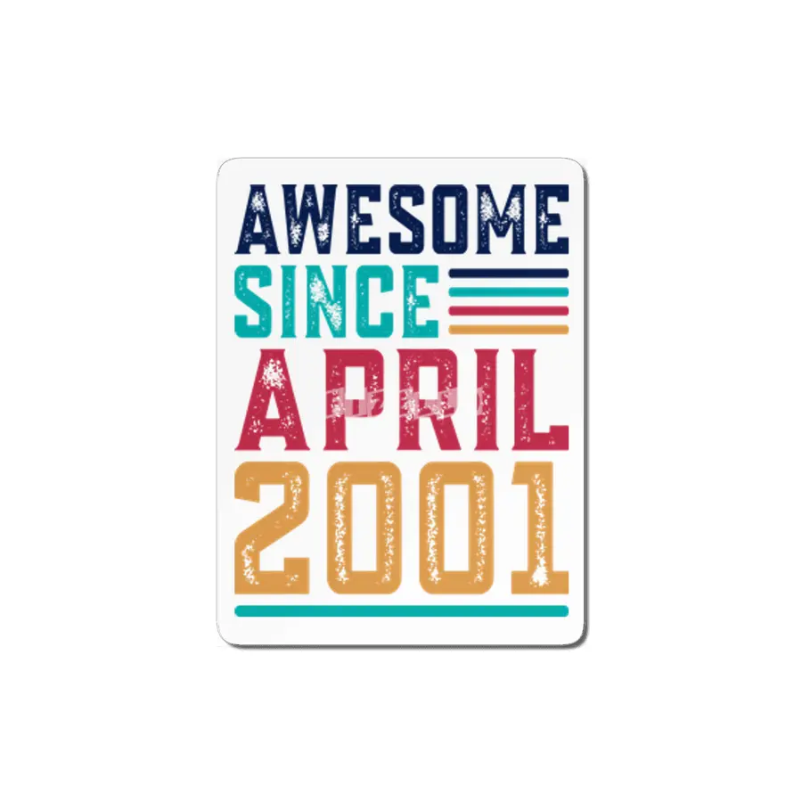Awesome Since April 2001 MDF Tablo