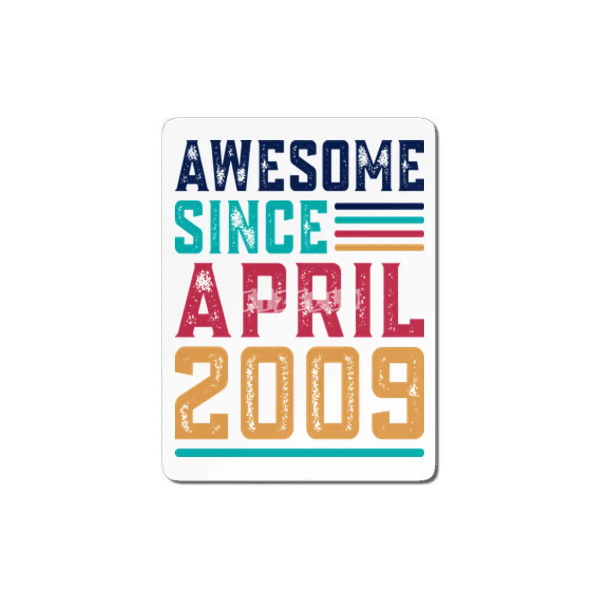 Awesome Since April 2009 MDF Tablo