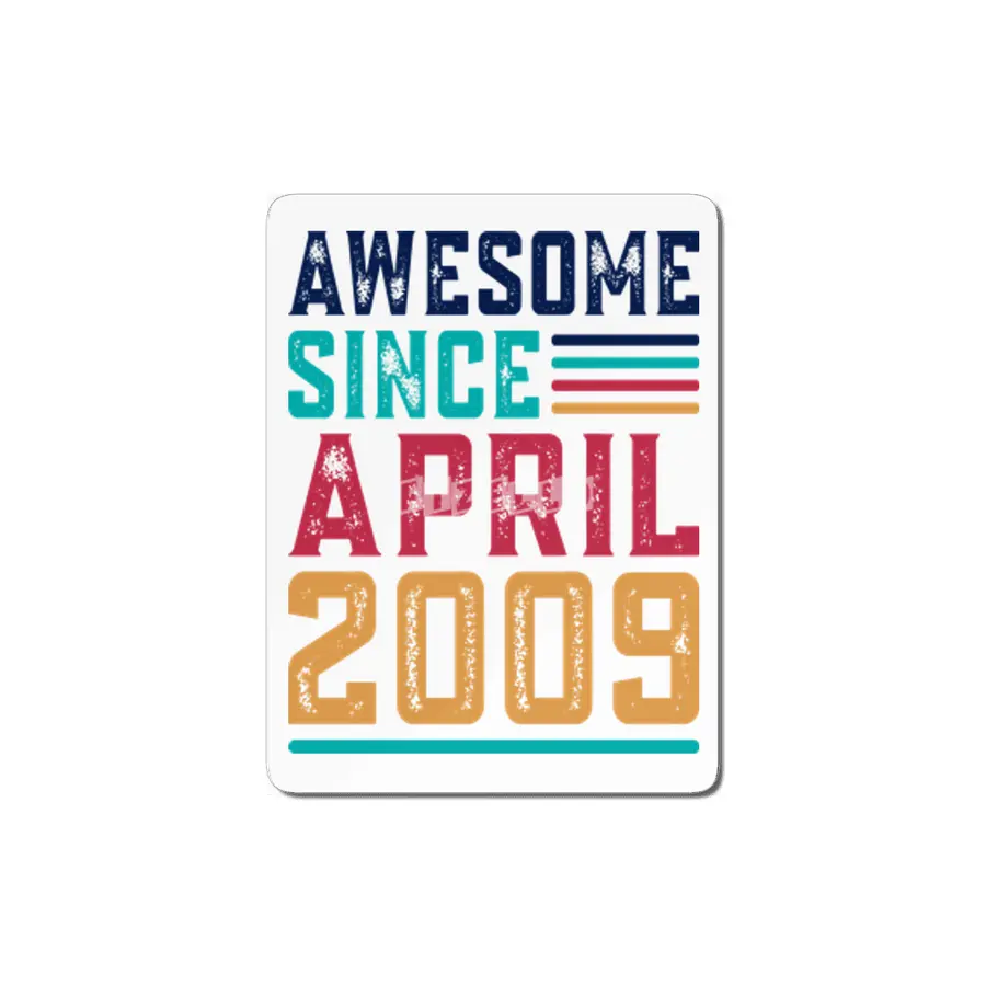 Awesome Since April 2009 MDF Tablo
