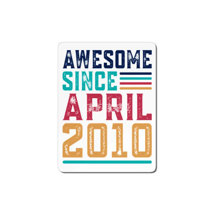 Awesome Since April 2010 MDF Tablo