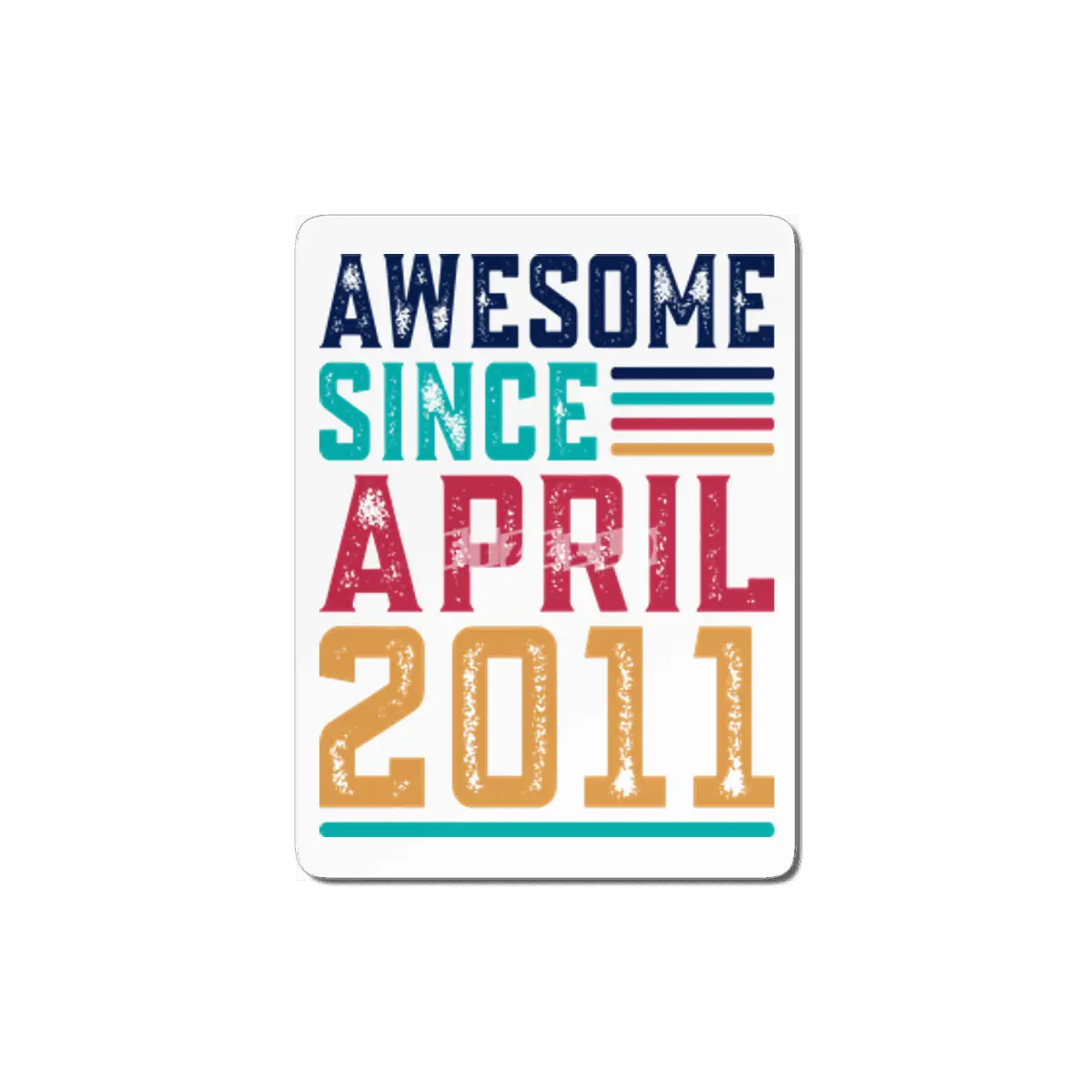 Awesome Since April 2011 MDF Tablo