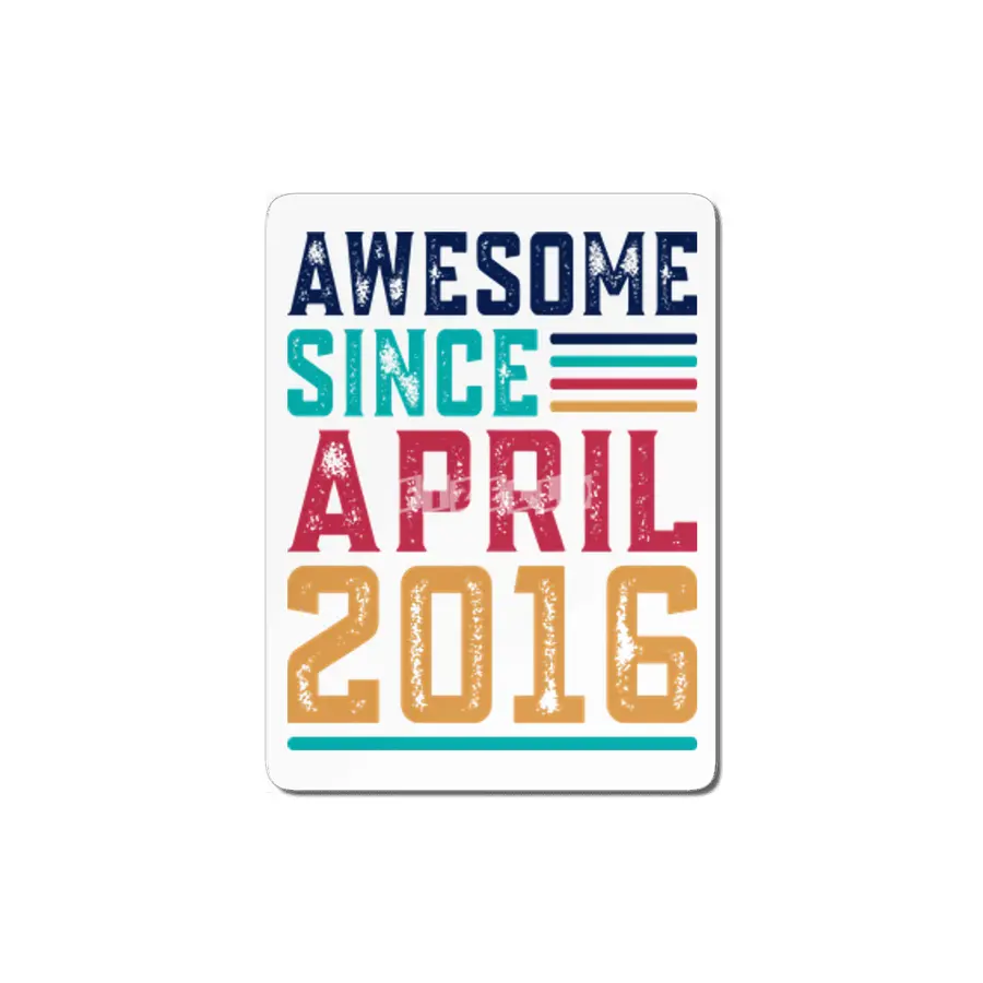 Awesome Since April 2016 MDF Tablo