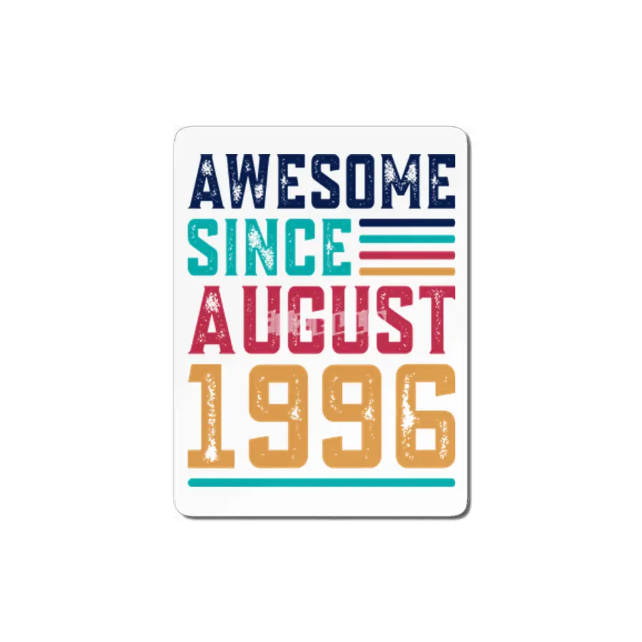 Awesome Since August 1996 MDF Tablo