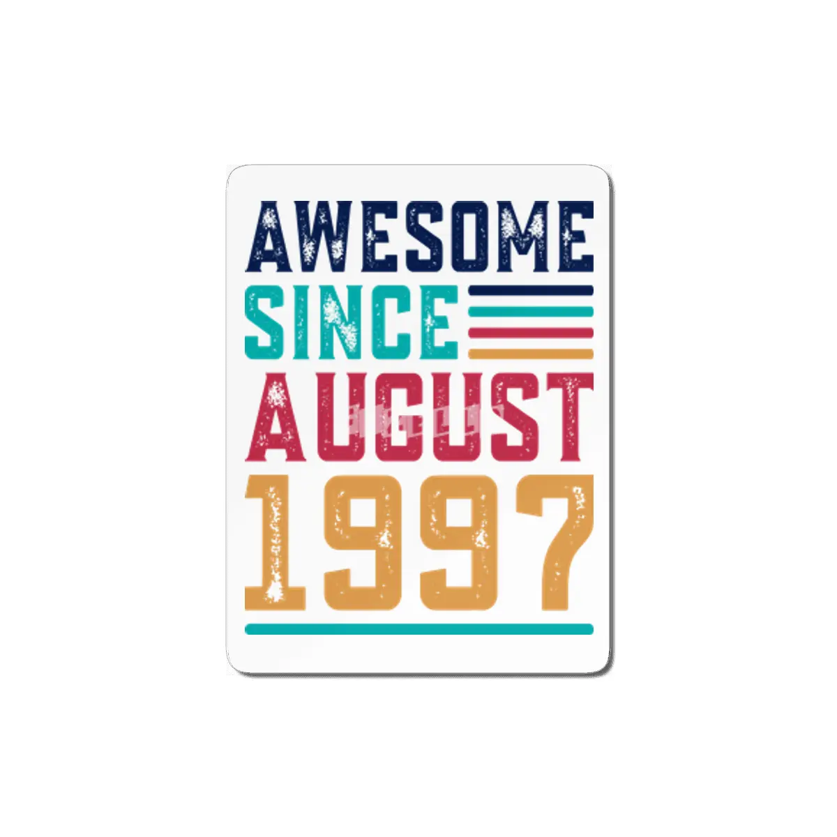 Awesome Since August 1997 MDF Tablo