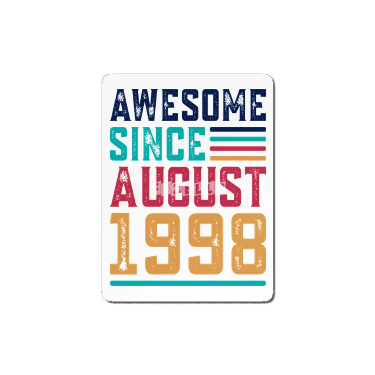 Awesome Since August 1998 MDF Tablo