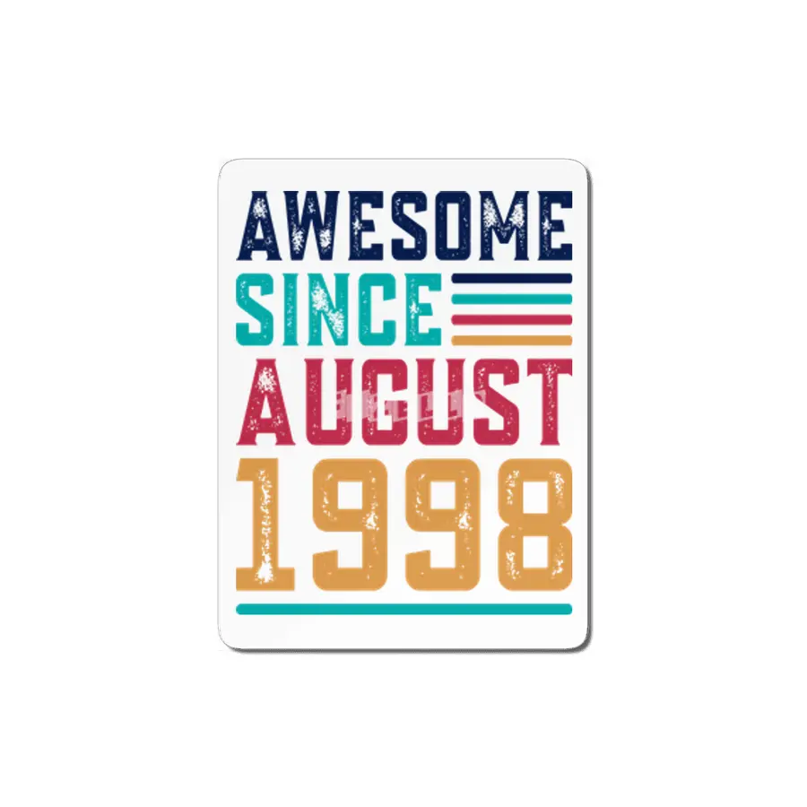 Awesome Since August 1998 MDF Tablo