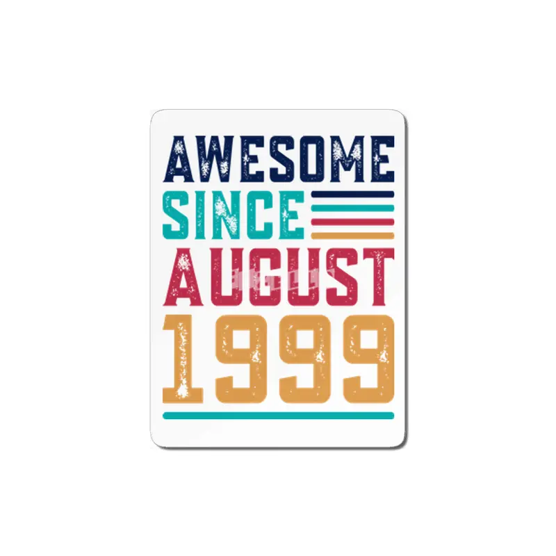 Awesome Since August 1999 MDF Tablo
