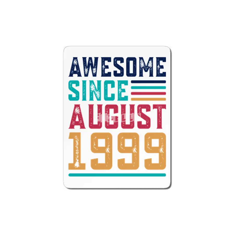 Awesome Since August 1999 MDF Tablo