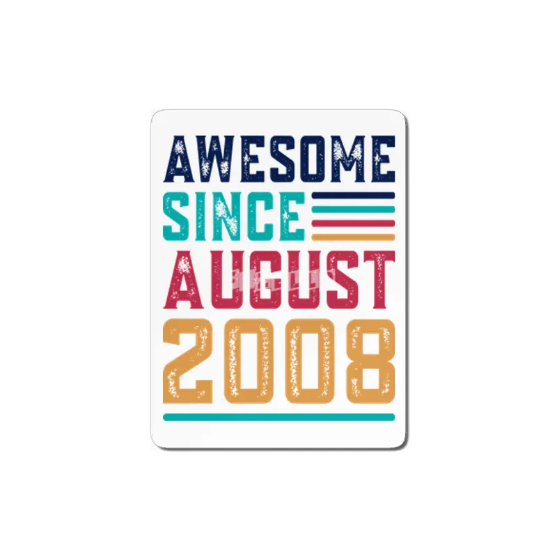 Awesome Since August 2008 MDF Tablo