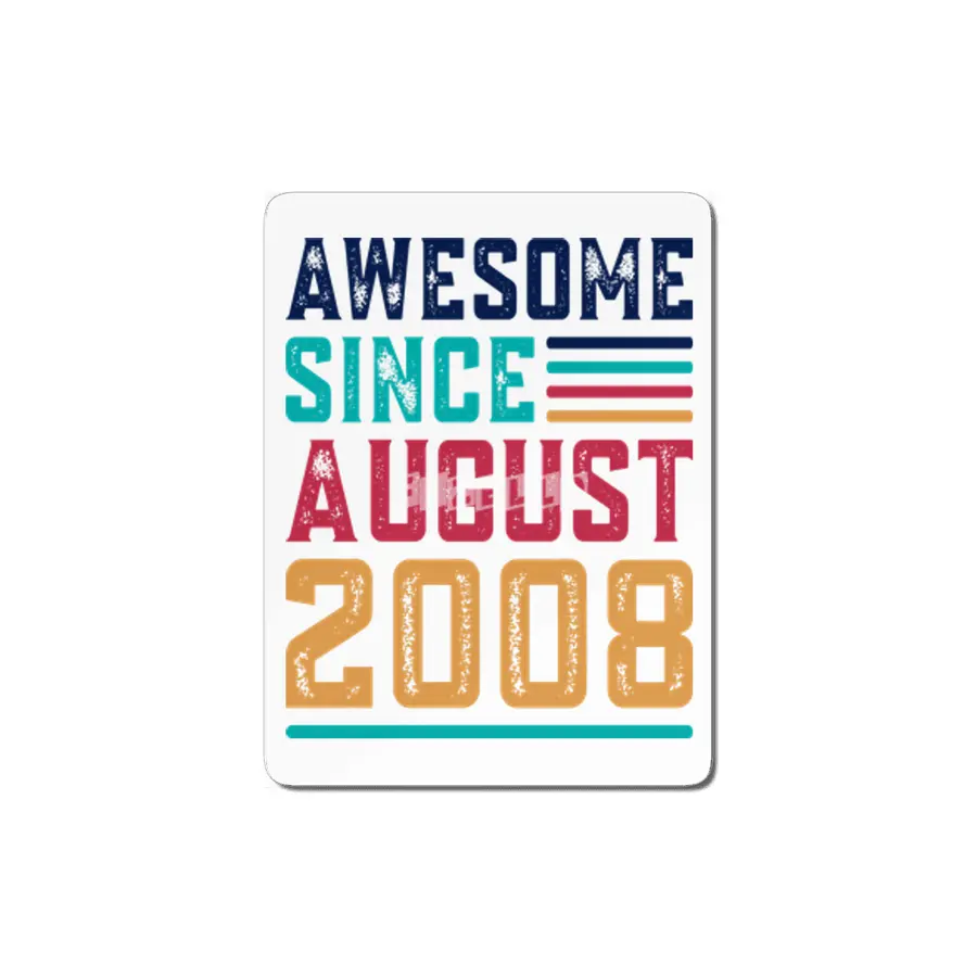 Awesome Since August 2008 MDF Tablo